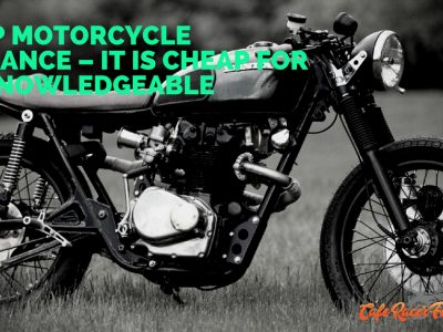 Cheap Motorcycle Insurance – It Is Cheap for the Knowledgeable
