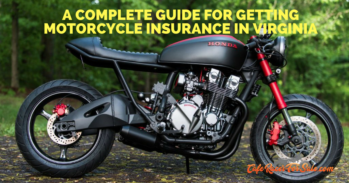 A Complete Guide for Getting Motorcycle Insurance in Virginia
