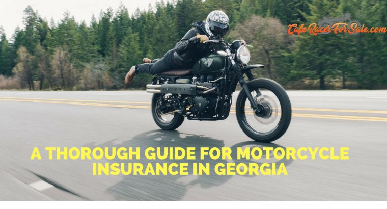A Thorough Guide for Motorcycle Insurance in Georgia