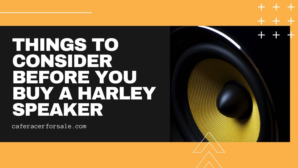 Things To Consider Before You Buy A Harley Speaker