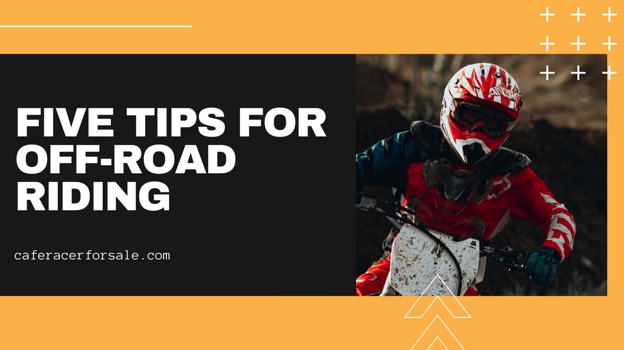 Five Tips for Off-Road Riding